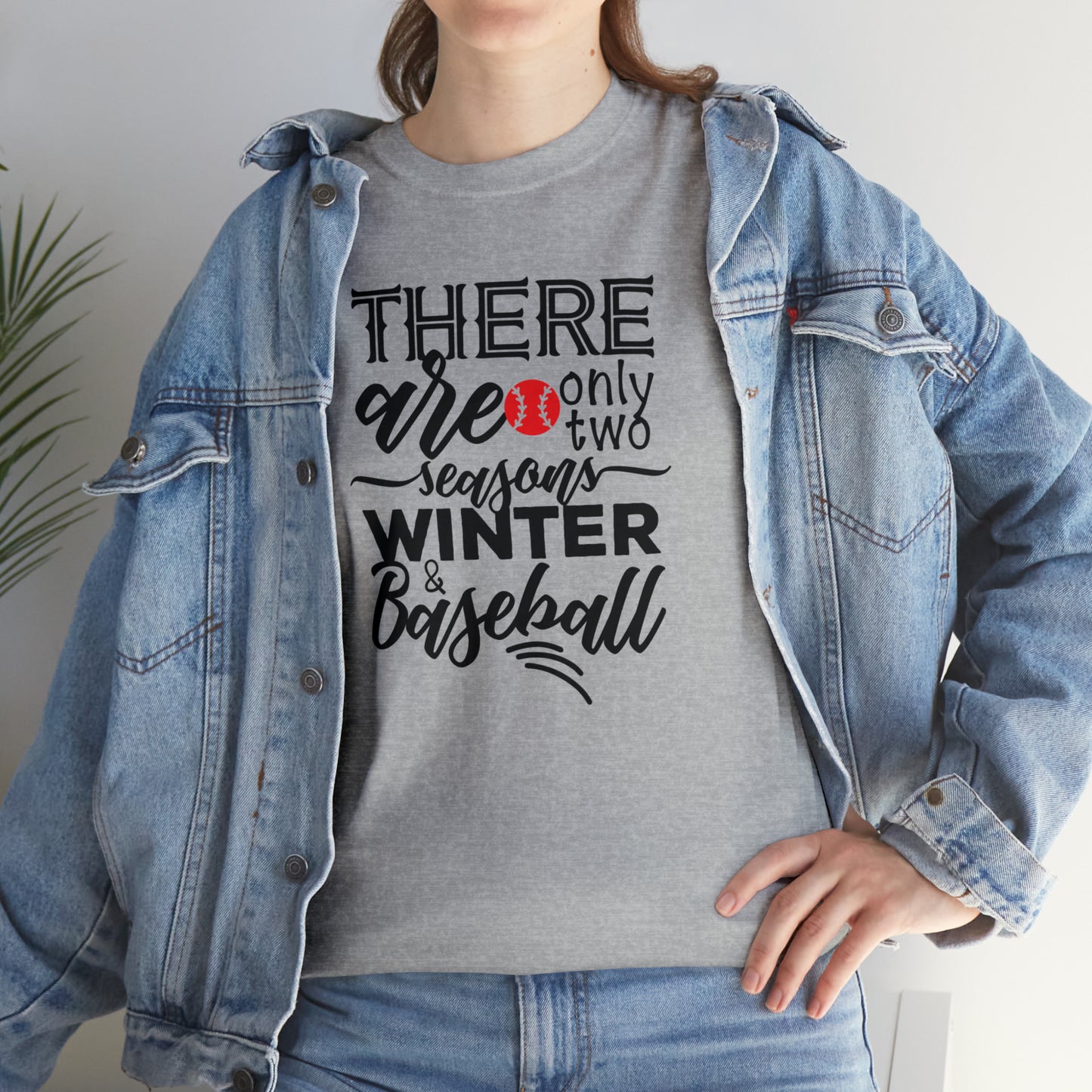 Two Seasons - Baseball - T-Shirt