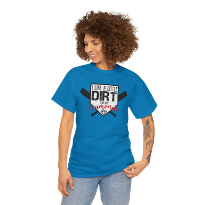 Dirt on my Diamonds - Baseball - T-Shirt