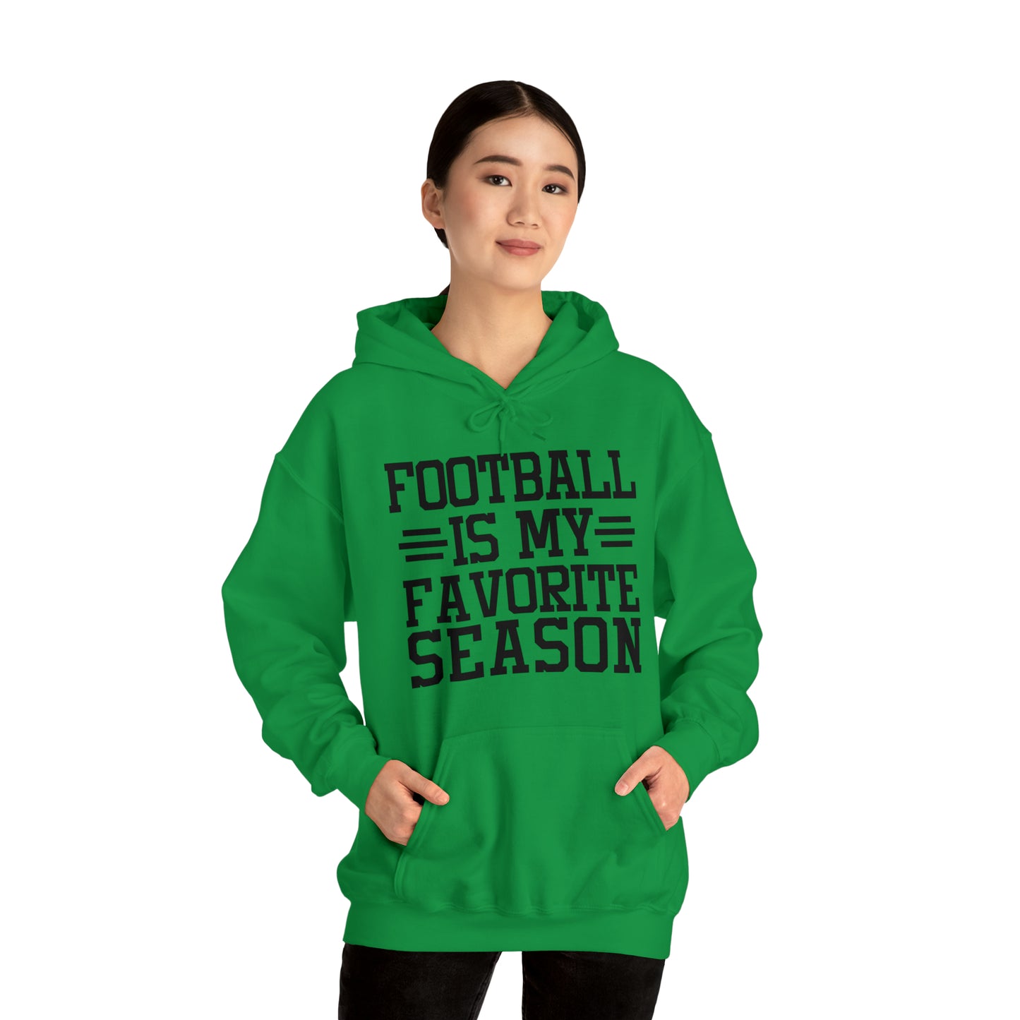 FOOTBALL is my Favorite Season Hoodie