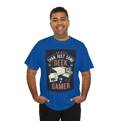 More Than A Geek - Gamer - T-Shirt