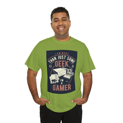 More Than A Geek - Gamer - T-Shirt