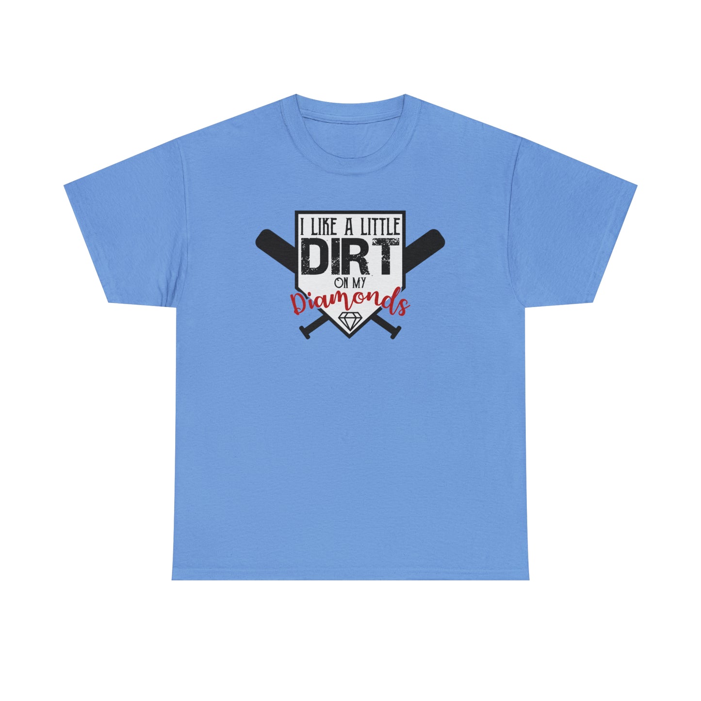 Dirt on my Diamonds - Baseball - T-Shirt