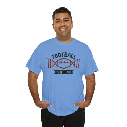 Football is in my DNA T-Shirt