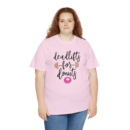 Deadlifts For Donuts - T-Shirt