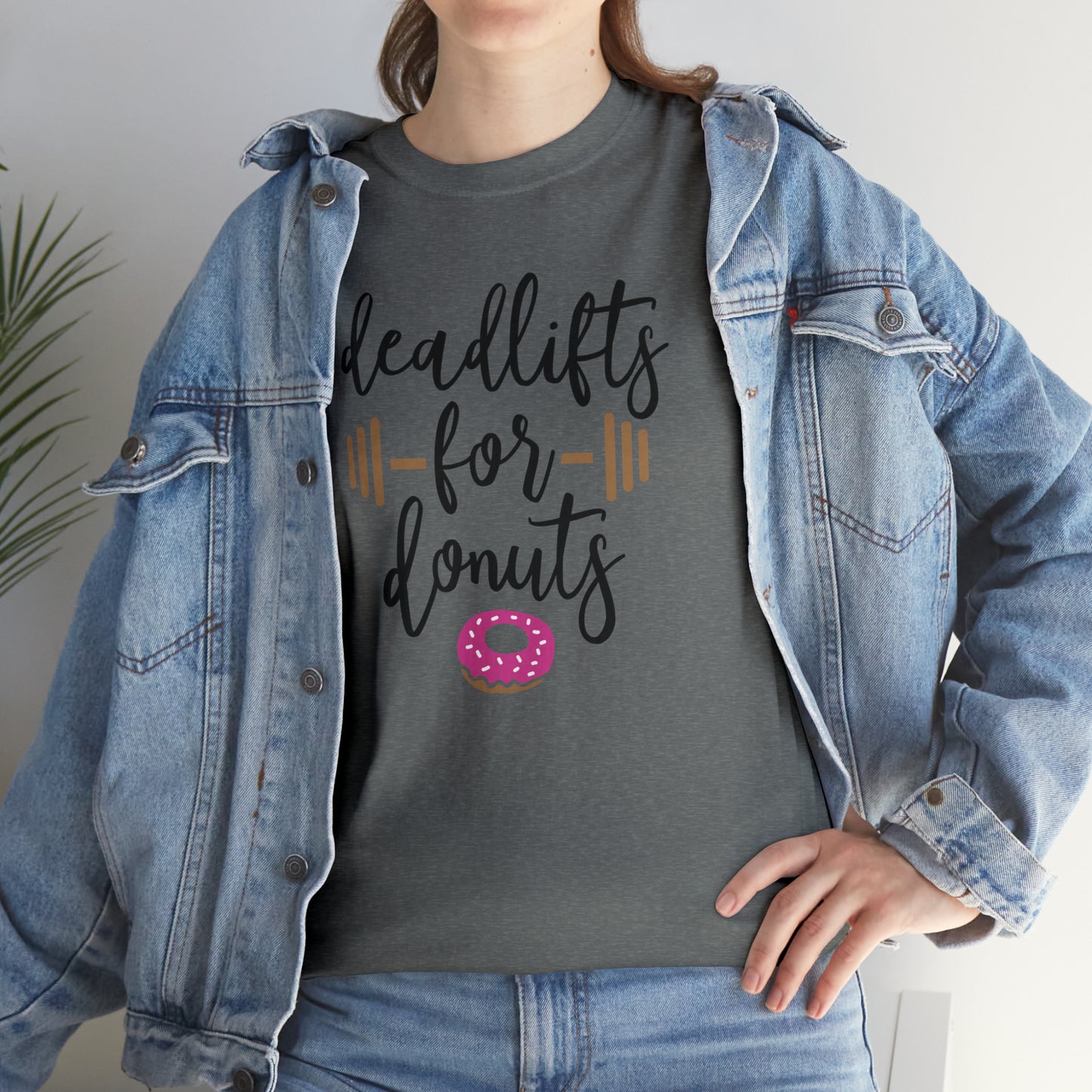 Deadlifts For Donuts - T-Shirt