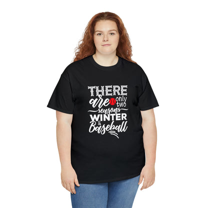 Two Seasons - Baseball - T-Shirt