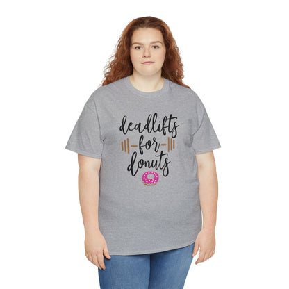 Deadlifts For Donuts - T-Shirt