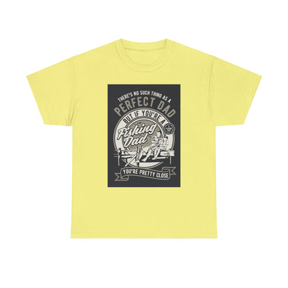 Perfect Fishing Dad - T-Shirt