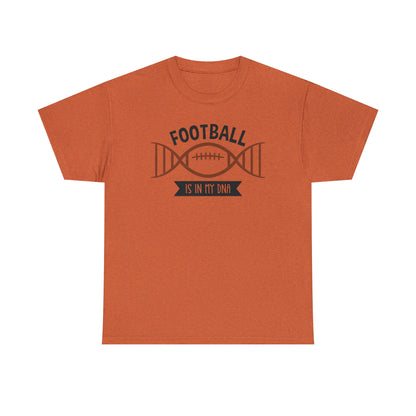 Football is in my DNA T-Shirt