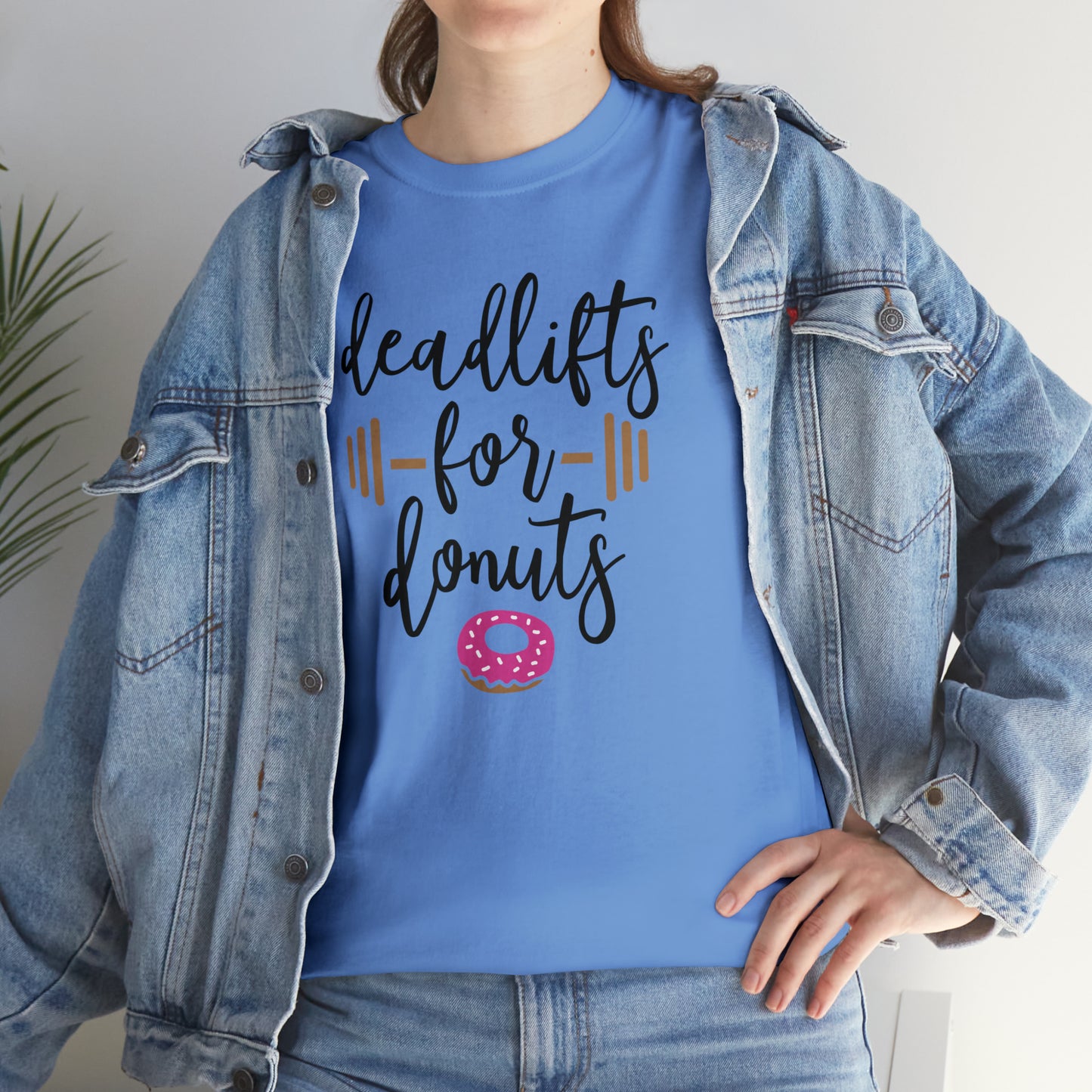 Deadlifts For Donuts - T-Shirt