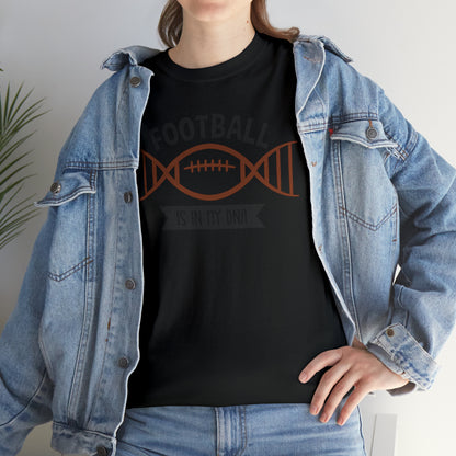 Football is in my DNA T-Shirt