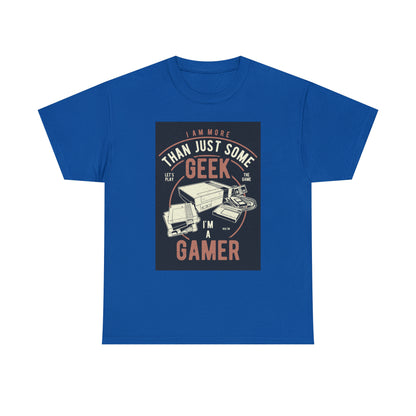 More Than A Geek - Gamer - T-Shirt