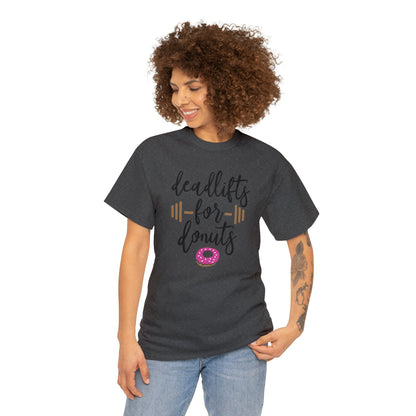 Deadlifts For Donuts - T-Shirt