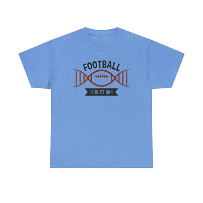 Football is in my DNA T-Shirt