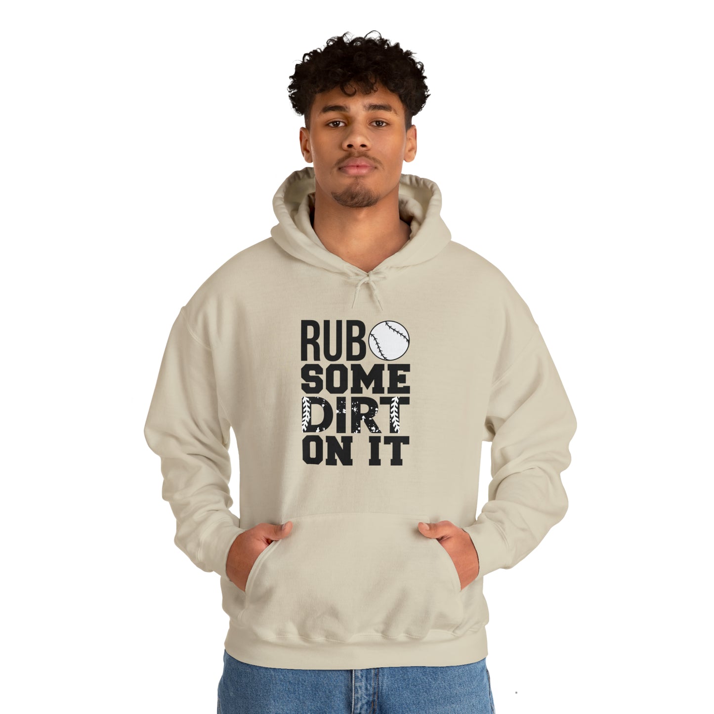 Rub Some Dirt On It - Baseball - Hoodie