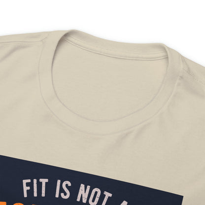 Fitness is not a Destination - T-Shirt