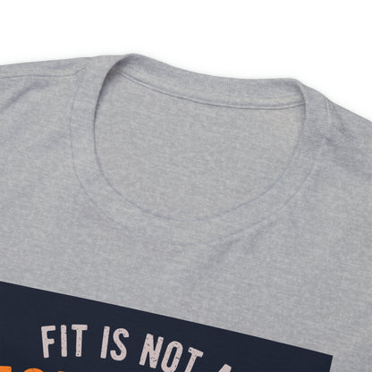 Fitness is not a Destination - T-Shirt