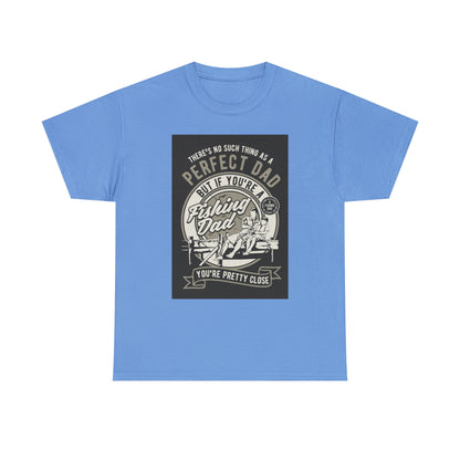 Perfect Fishing Dad - T-Shirt