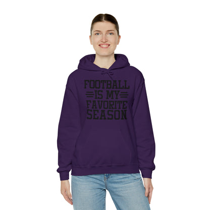 FOOTBALL is my Favorite Season Hoodie