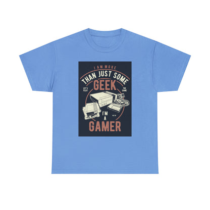 More Than A Geek - Gamer - T-Shirt