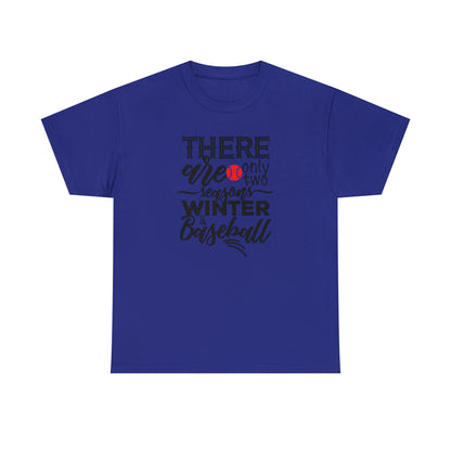 Two Seasons - Baseball - T-Shirt