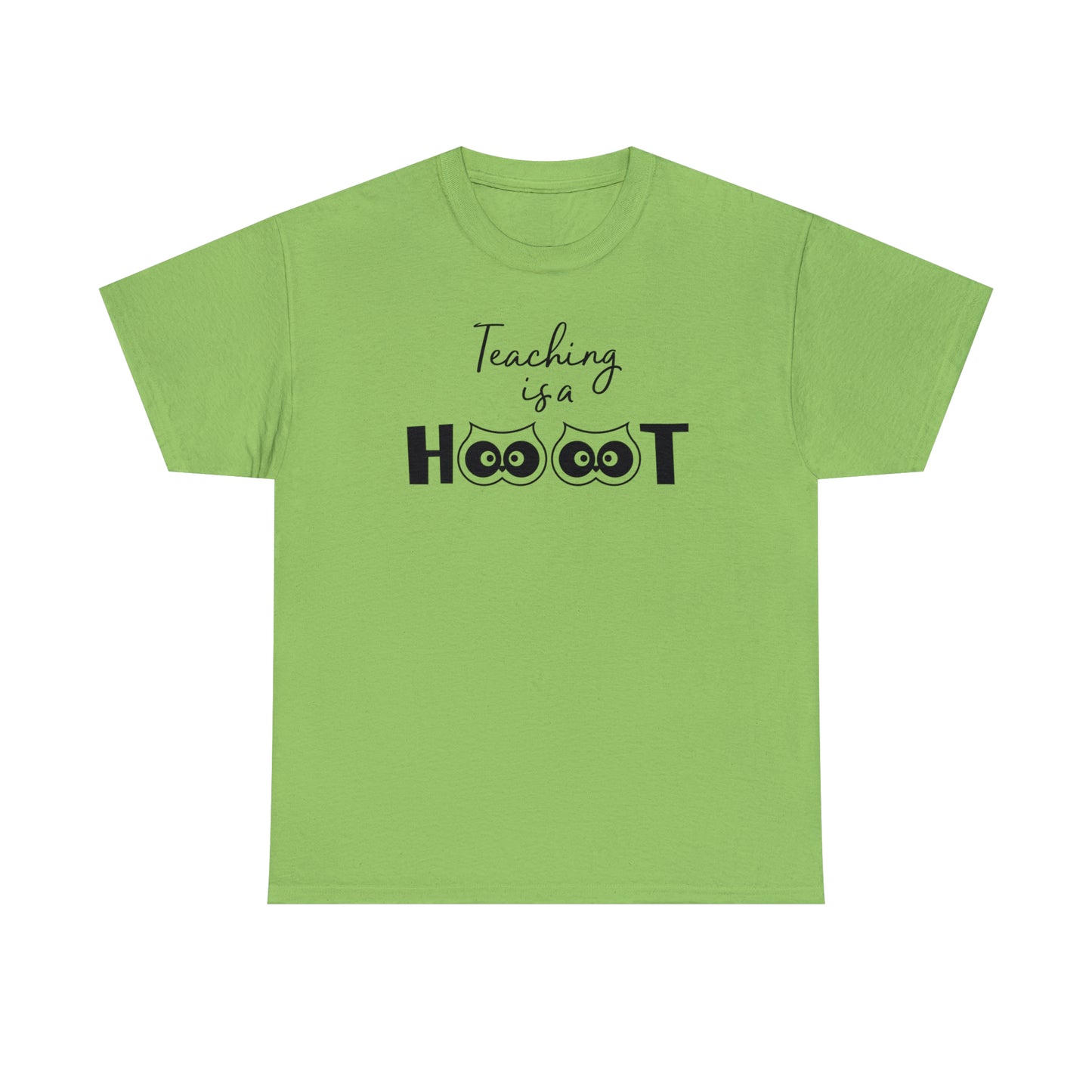 Teaching is a HOOT - T-Shirt