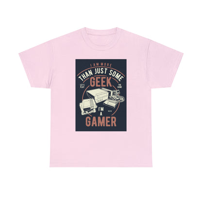 More Than A Geek - Gamer - T-Shirt