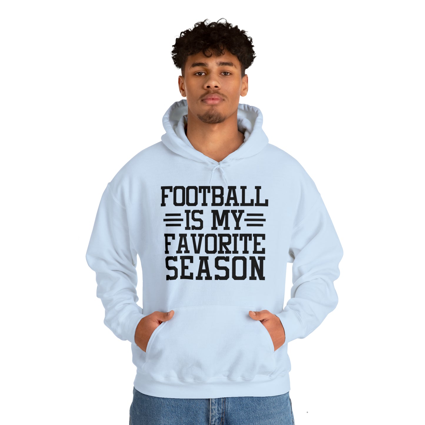 FOOTBALL is my Favorite Season Hoodie