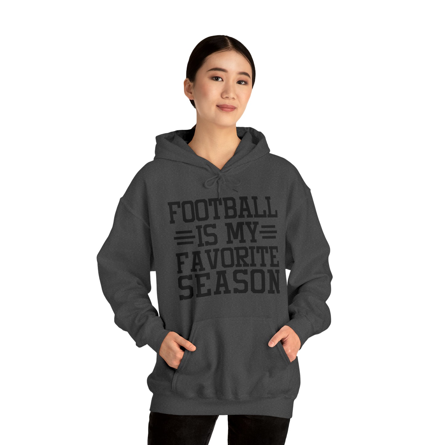 FOOTBALL is my Favorite Season Hoodie