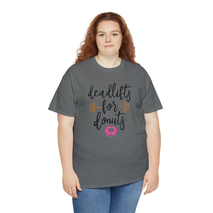 Deadlifts For Donuts - T-Shirt