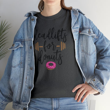 Deadlifts For Donuts - T-Shirt