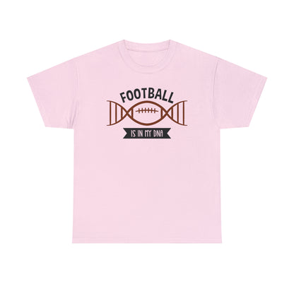 Football is in my DNA T-Shirt