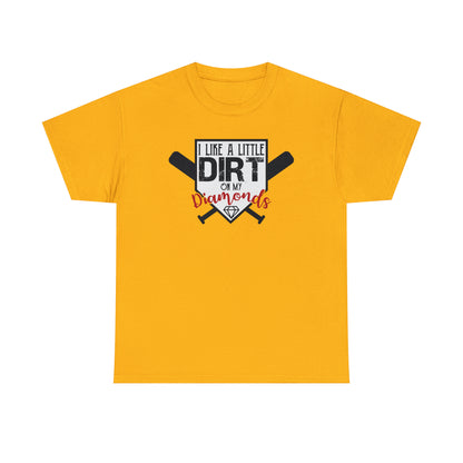 Dirt on my Diamonds - Baseball - T-Shirt