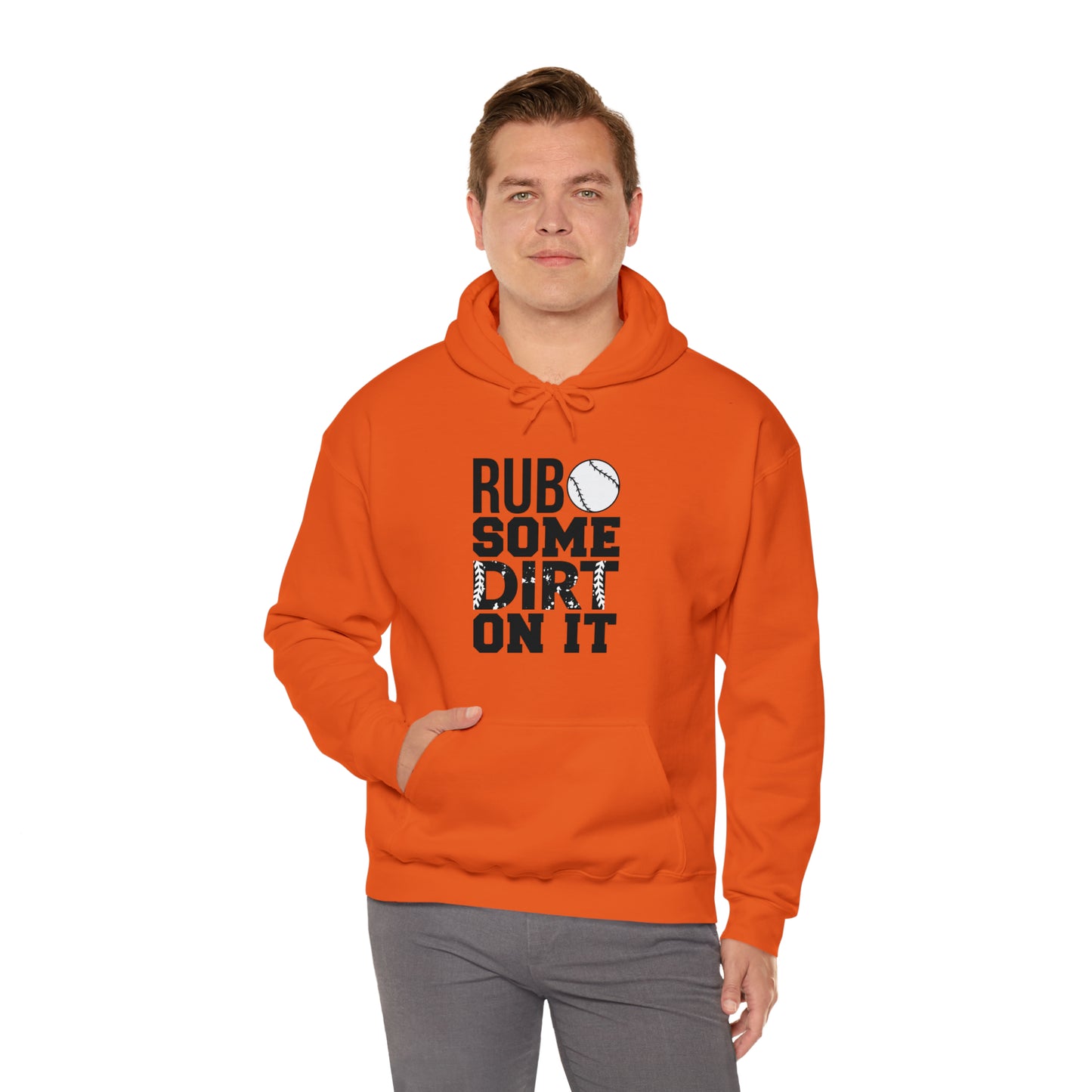 Rub Some Dirt On It - Baseball - Hoodie