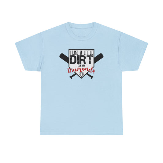 Dirt on my Diamonds - Baseball - T-Shirt