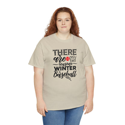 Two Seasons - Baseball - T-Shirt