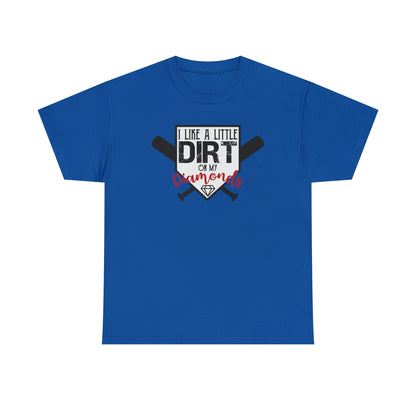 Dirt on my Diamonds - Baseball - T-Shirt