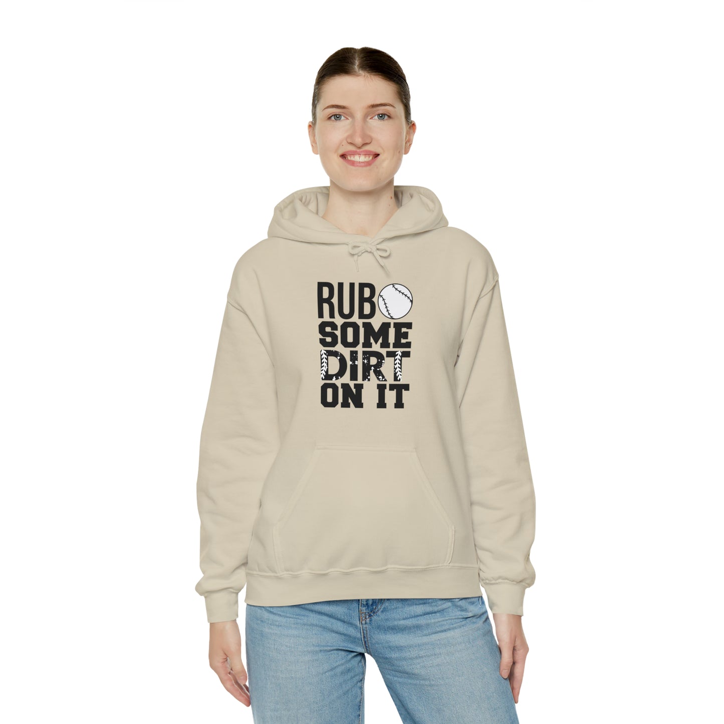 Rub Some Dirt On It - Baseball - Hoodie