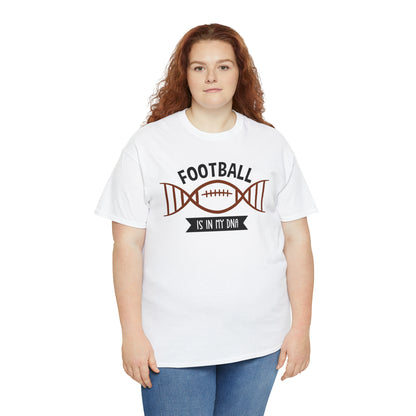 Football is in my DNA T-Shirt