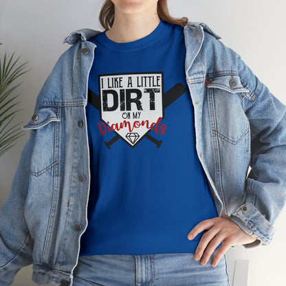 Dirt on my Diamonds - Baseball - T-Shirt