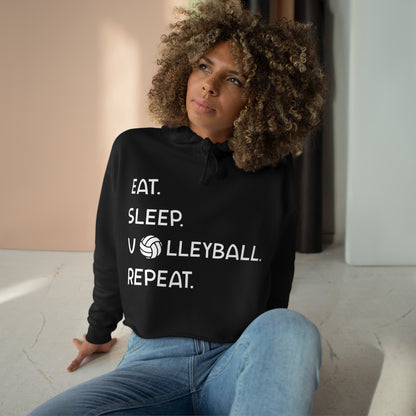 Eat. Sleep. Volleyball. - Women's Crop Hoodie