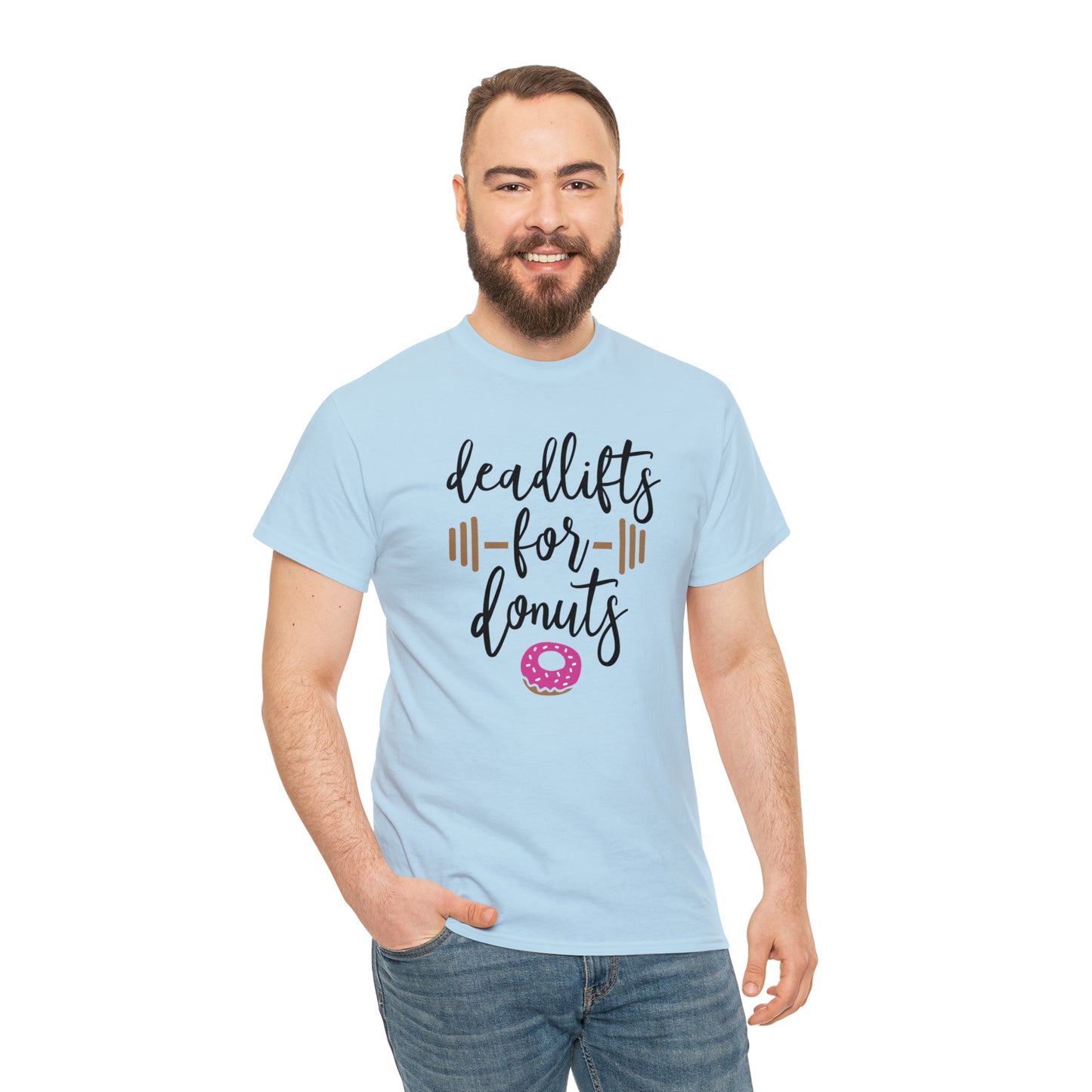 Deadlifts For Donuts - T-Shirt