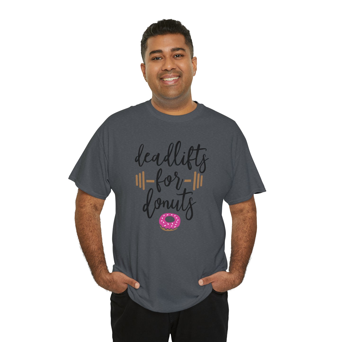 Deadlifts For Donuts - T-Shirt