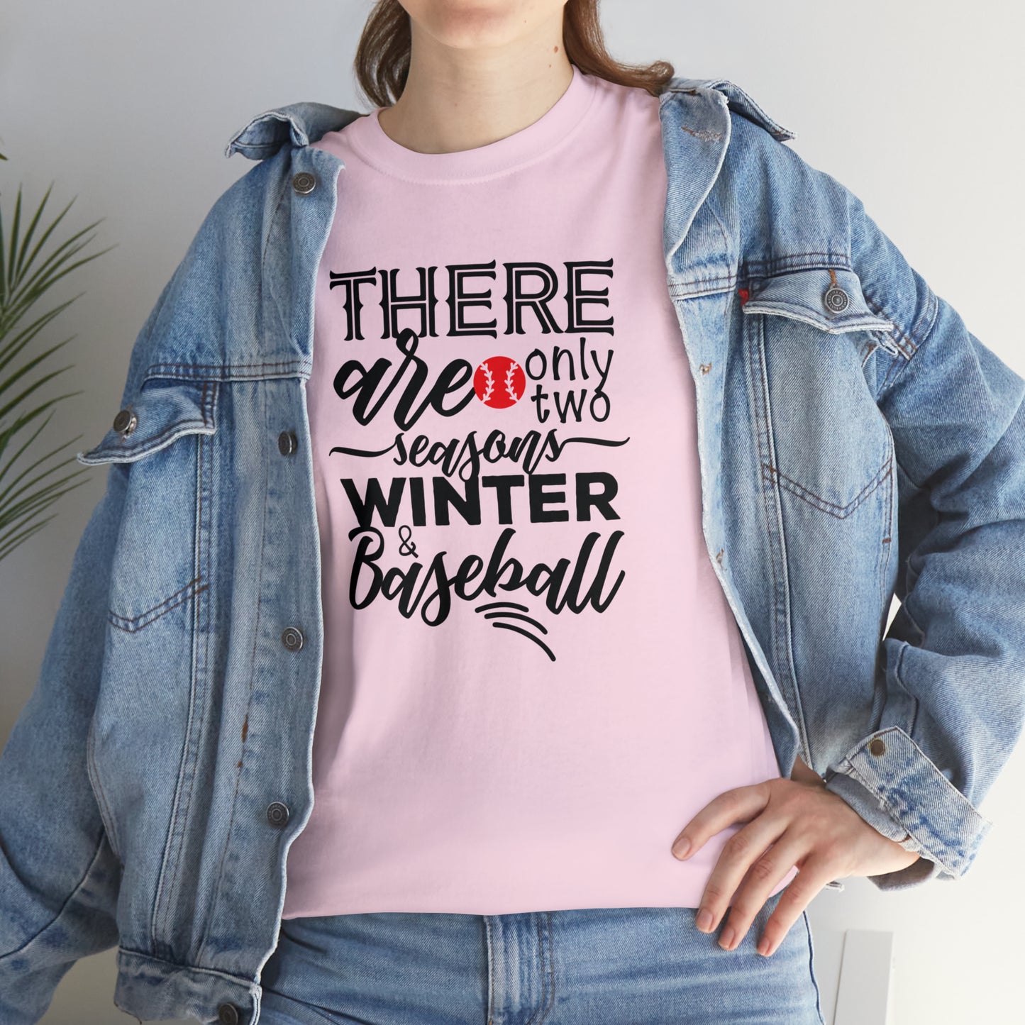 Two Seasons - Baseball - T-Shirt