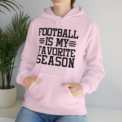 FOOTBALL is my Favorite Season Hoodie