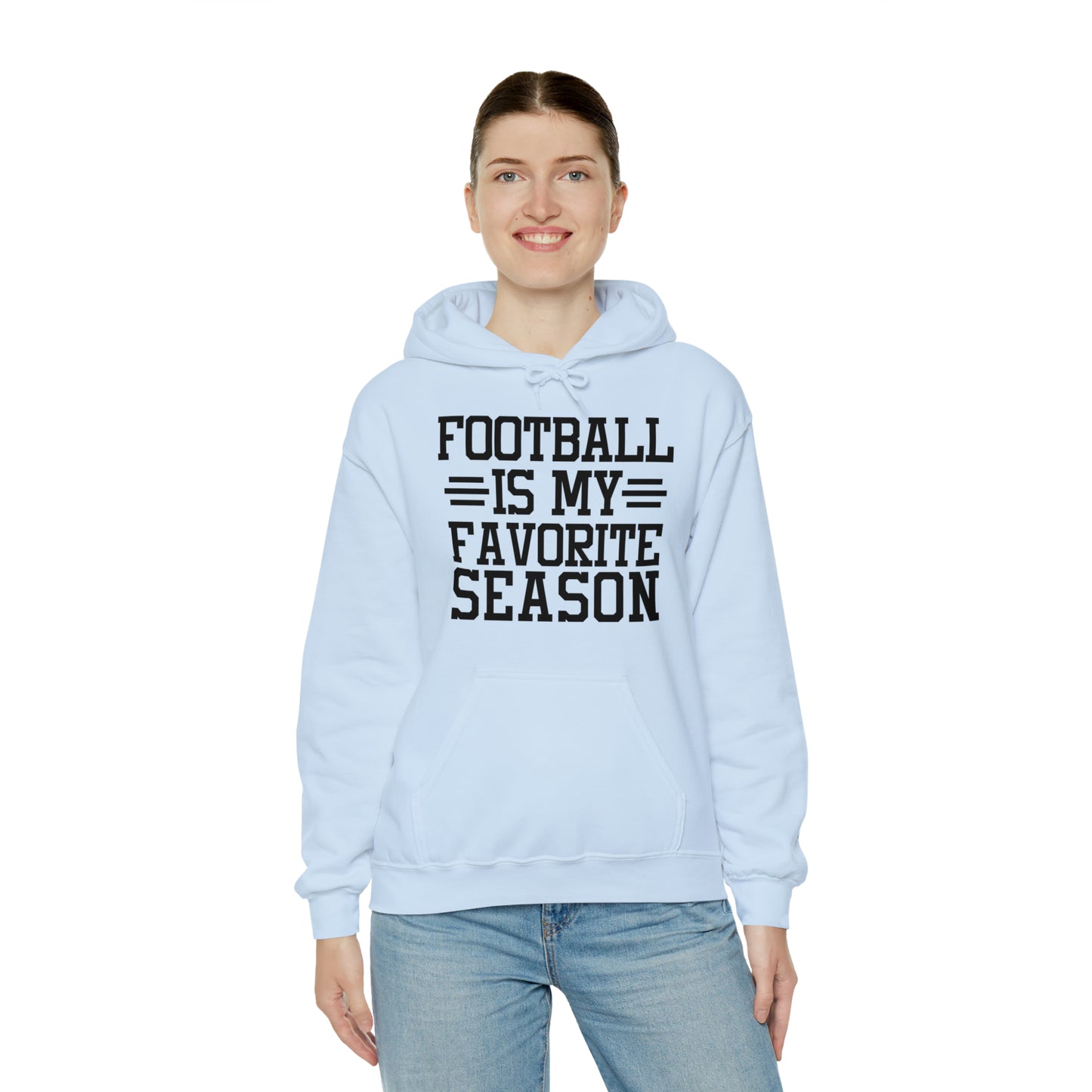 FOOTBALL is my Favorite Season Hoodie