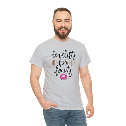 Deadlifts For Donuts - T-Shirt