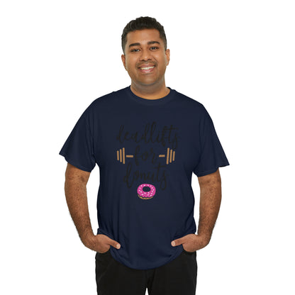 Deadlifts For Donuts - T-Shirt