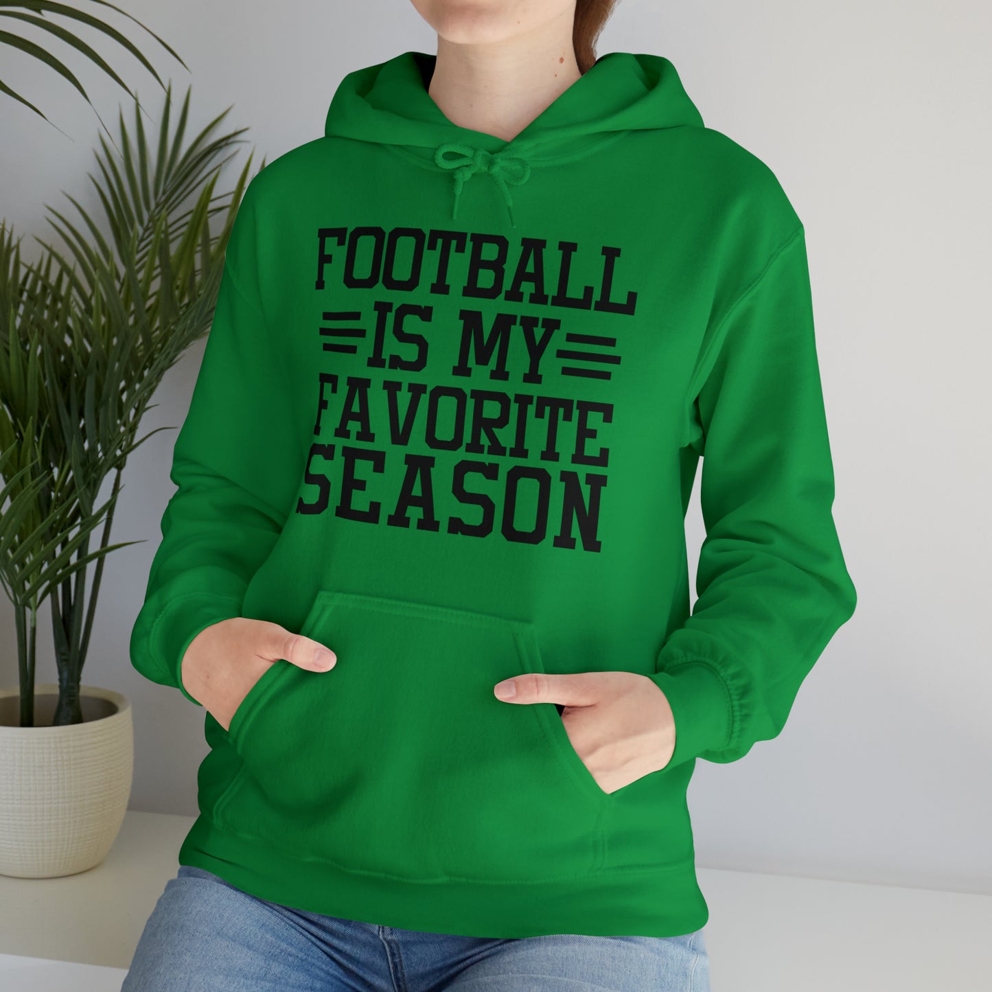 FOOTBALL is my Favorite Season Hoodie