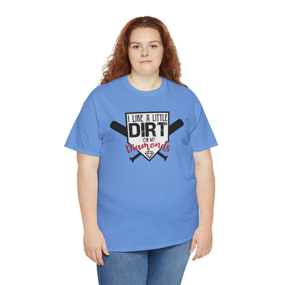 Dirt on my Diamonds - Baseball - T-Shirt